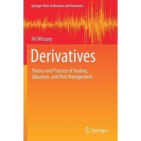 UPC: 9783030517533 | Springer Texts in Business and Economics: Derivatives: Theory and Practice of Trading Valuation and Risk Management (Paperback)