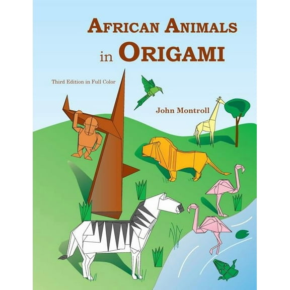 African Animals in Origami, (Paperback)