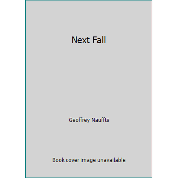 Pre-Owned Next Fall (Paperback) 0822224569 9780822224563