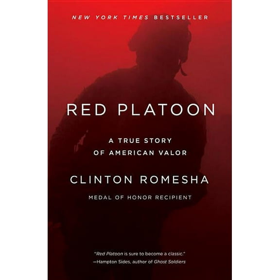Red Platoon : A True Story of American Valor (Hardcover)