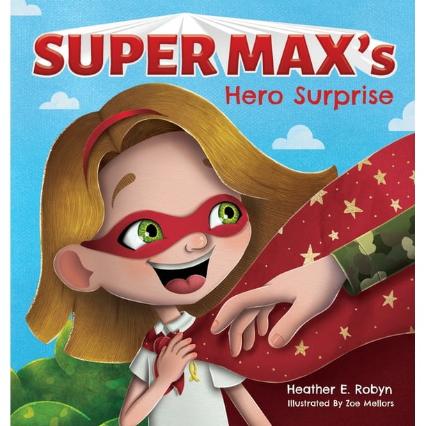 Super Max's Hero Surprise (Hardcover) Super Max's Hero Surprise (Hardcover)