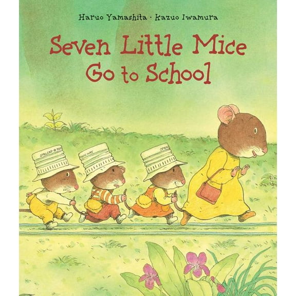 Seven Little Mice Go To School (Hardcover)