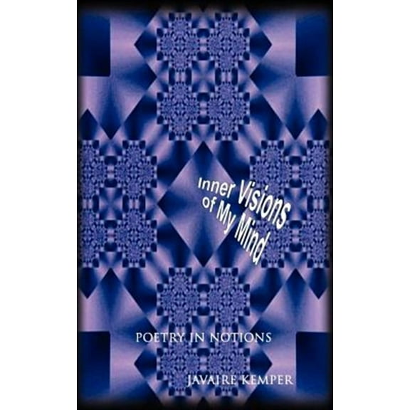 Inner Visions of My Mind