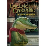 Lyle, Lyle, Crocodile: The Junior Novelization (Paperback)