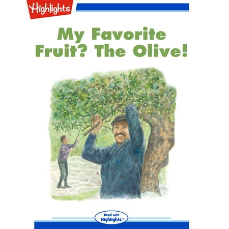 Olive Fruit - My Favorite Fruit: The Olive - Audiobook