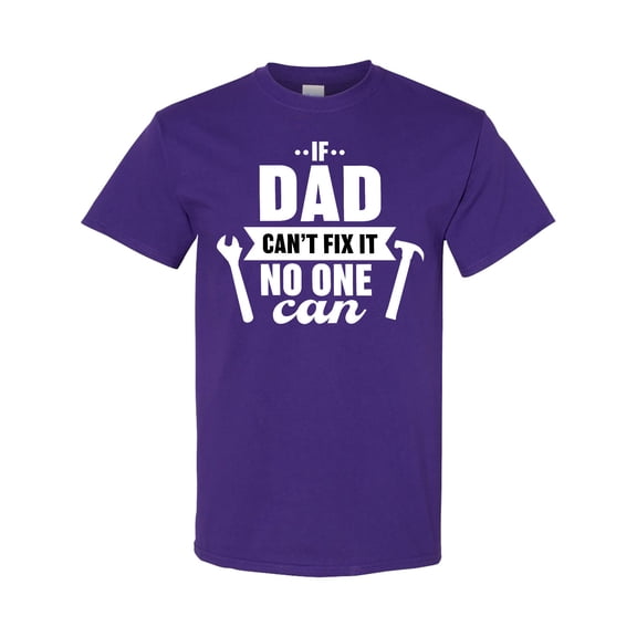 Inktastic Father's Day if Dad Can't Fix It No One Can Hammer & Wrench T-Shirt