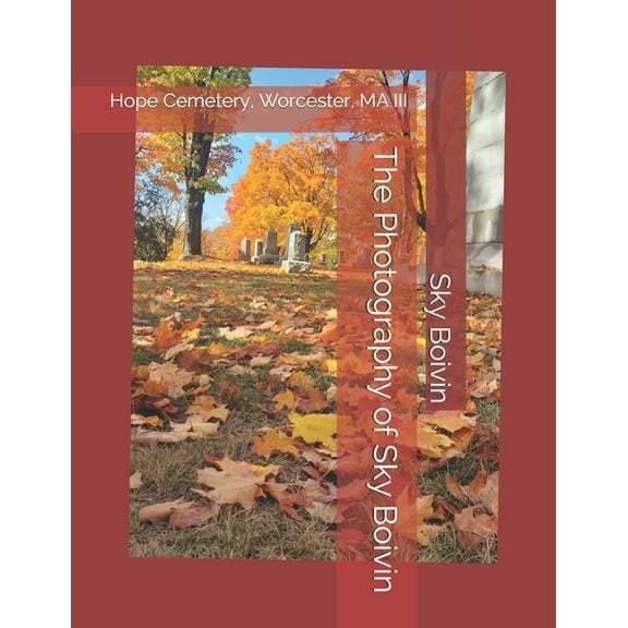 The Photography of Sky Boivin (Paperback)