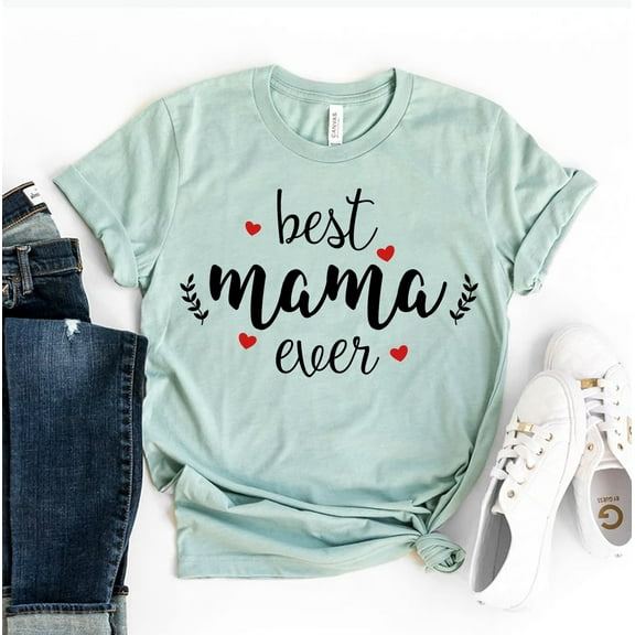 Best Mama Ever T-shirt Mommy Shirts Women's Announcement Top Mother's Day Gift Motherhood Tshirt Birthday Tee Mom Life Shirt