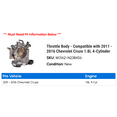 thumbnail image 2 of Throttle Body - Compatible with 2011 - 2016 Chevy Cruze 1.8L 4-Cylinder 2012 2013 2014 2015, 2 of 2