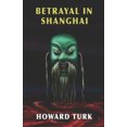 thumbnail image 2 of Betrayal in Shanghai, 2 of 3