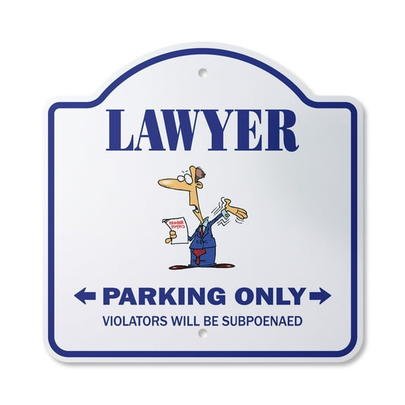 Lawyer 12" X 12" Sign | Indoor/Outdoor Plastic | SignMission Designer Parking Attorney Law Office Bar Firm Novelty Gift Funny Joke Gag Road Garage