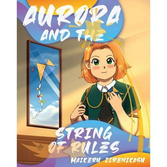 Aurora And The String Of Rules, (Paperback)