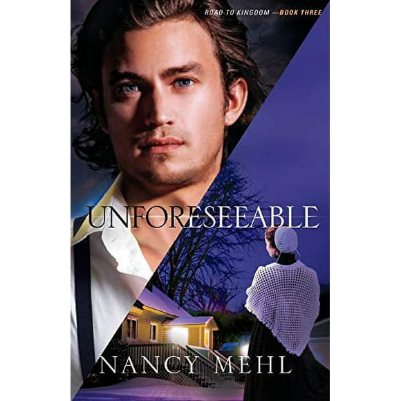 Unforeseeable (Road to Kingdom) (Volume 3)