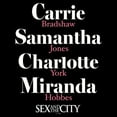 thumbnail image 2 of Women's Sex and the City City Girls Name Stack  Graphic Tee Black X Large, 2 of 4