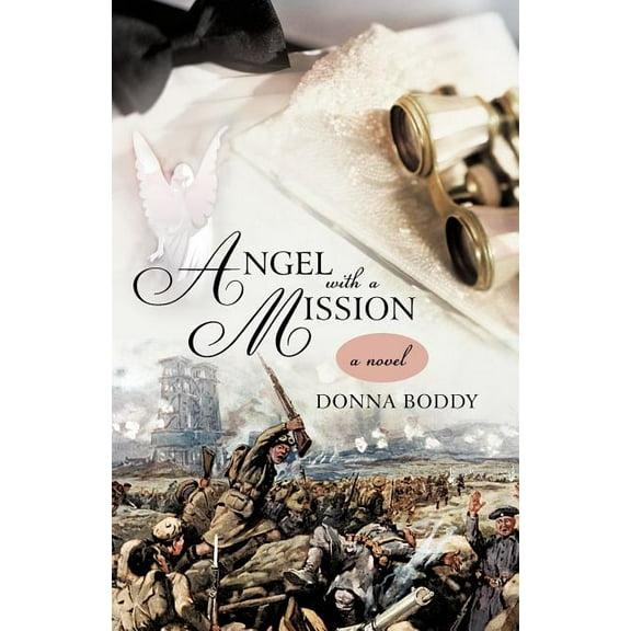 Angel With a Mission : A Novel