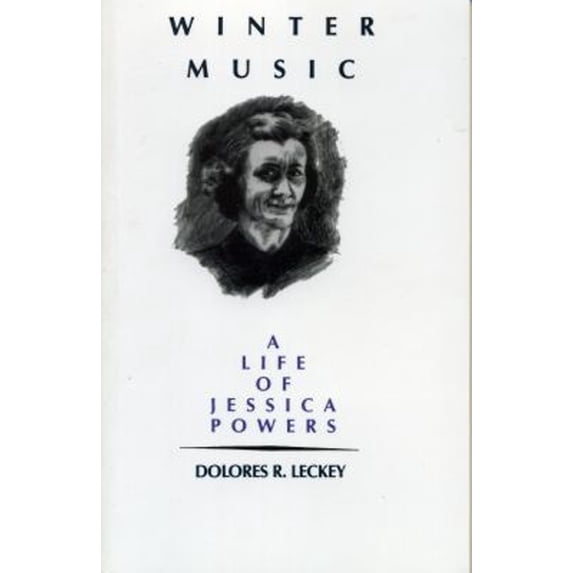 Pre-Owned Winter Music: A Life of Jessica Powers (Paperback) 1556125593 9781556125591