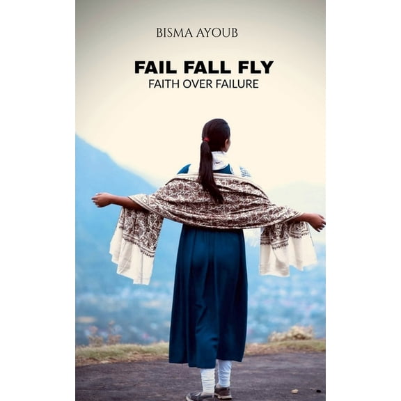 Fail Fall Fly, (Paperback)