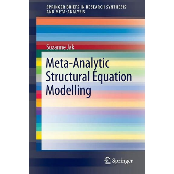 Springerbriefs in Research Synthesis and Meta-Analytic Structural Equation Modelling, (Paperback)