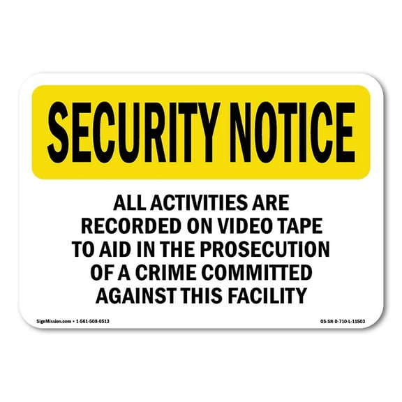 OSHA SECURITY NOTICE Sign - All Activities Are Recorded | Decal | Protect Your Business, Construction Site, Warehouse & Shop Area | Made in the USA