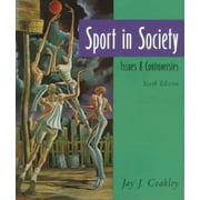 Sport in Society: Issues and Controversies [Paperback - Used]