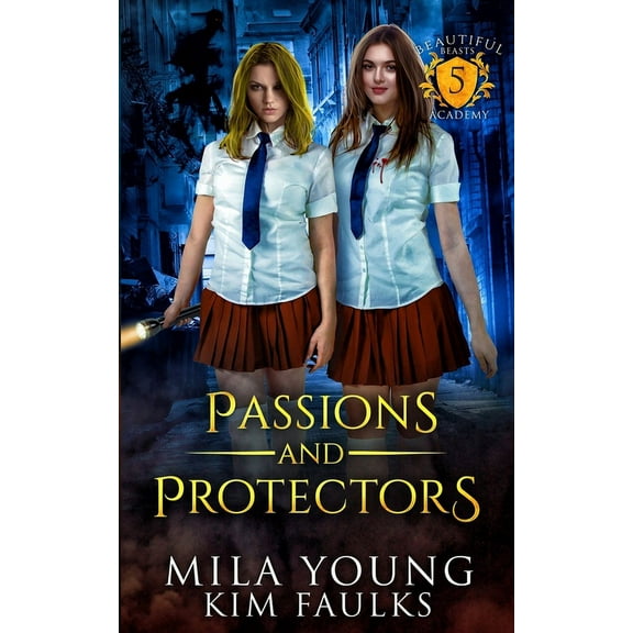 Beautiful Beasts Passions and Protectors: A Paranormal Shifter Romance, Book 5, (Paperback)