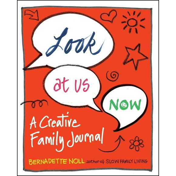 Pre-Owned Look at Us Now: A Creative Family Journal (Paperback) 0399176829 9780399176821