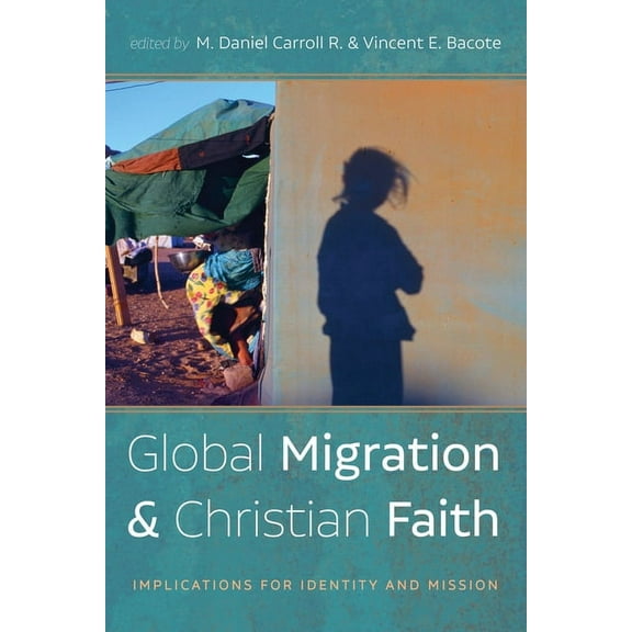 Global Migration and Christian Faith (Paperback)