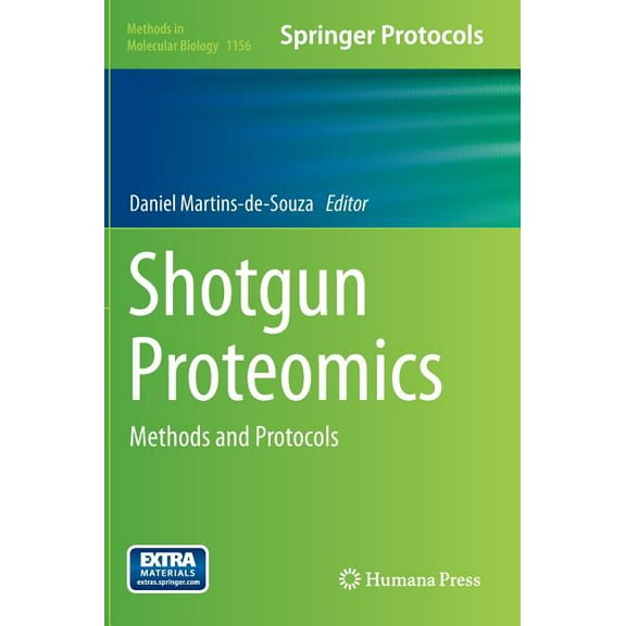 Methods in Molecular Biology Shotgun Proteomics: Methods and Protocols, Book 1156, (Hardcover)