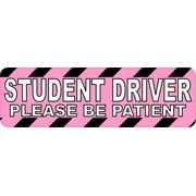 10in x 3in Pink Please Be Patient Student Driver Bumper Sticker