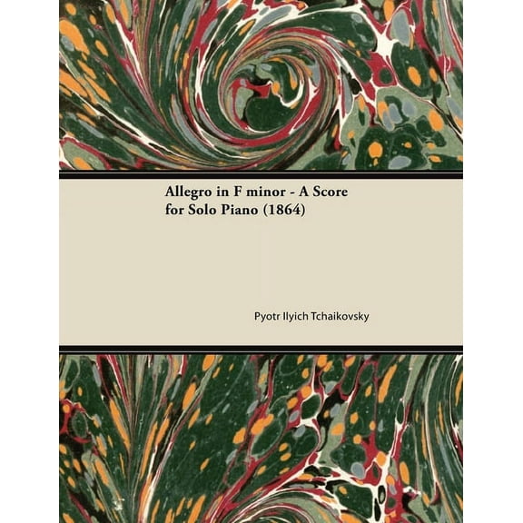 Allegro in F minor - A Score for Solo Piano (1864), (Paperback)