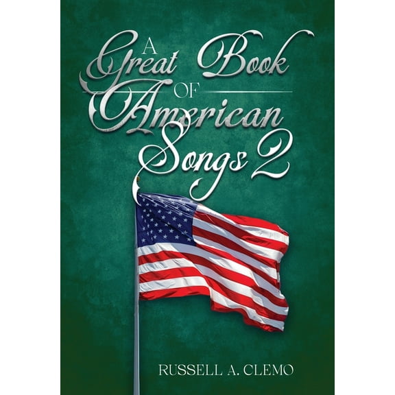 A Great Book of American Songs 2, (Hardcover)