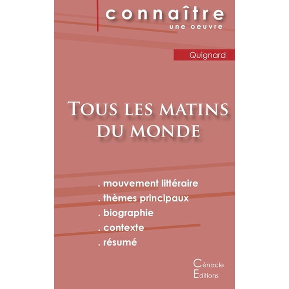Fiche de lecture Tous les matins du monde (Analyse littéraire de référence et résumé complet), (Paperback)