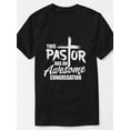 thumbnail image 3 of Men's Summer Short Sleeve T-Shirt with Front Print - Comfortable, Breathable Fabric, Casual Sporty Style- This Pastor Has An Awesome Congregation Preacher Tee For Adult, Men, Women, Teen, Te, 3 of 6