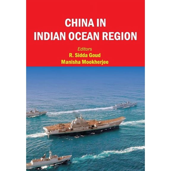 China in Indian Ocean Region, (Paperback)