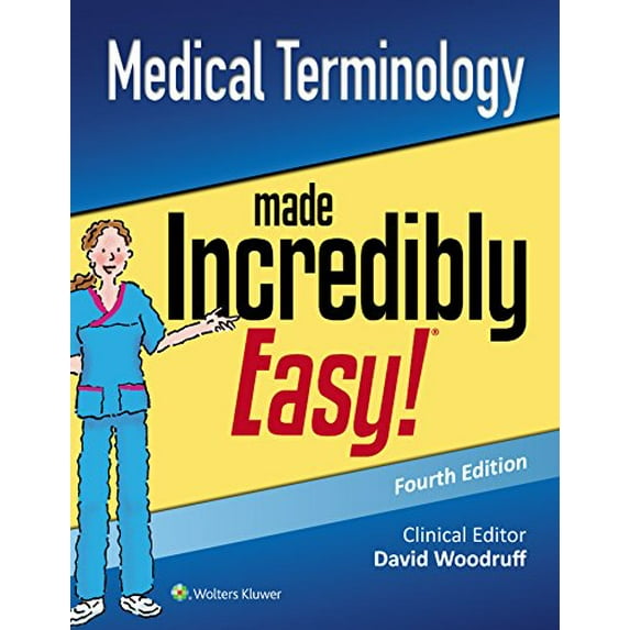 Pre-Owned Medical Terminology Made Incredibly Easy (Paperback) 149637407X 9781496374073
