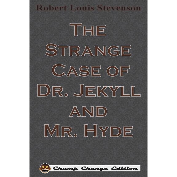 The Strange Case of Dr. Jekyll and Mr. Hyde, (Paperback)
