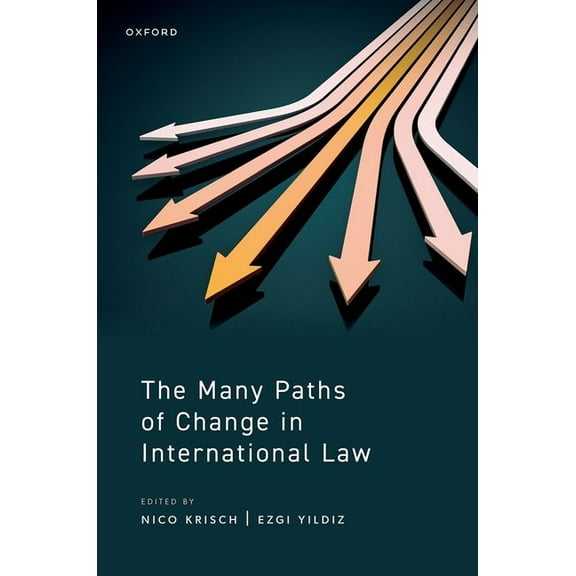 The Many Paths of Change in International Law, (Hardcover)