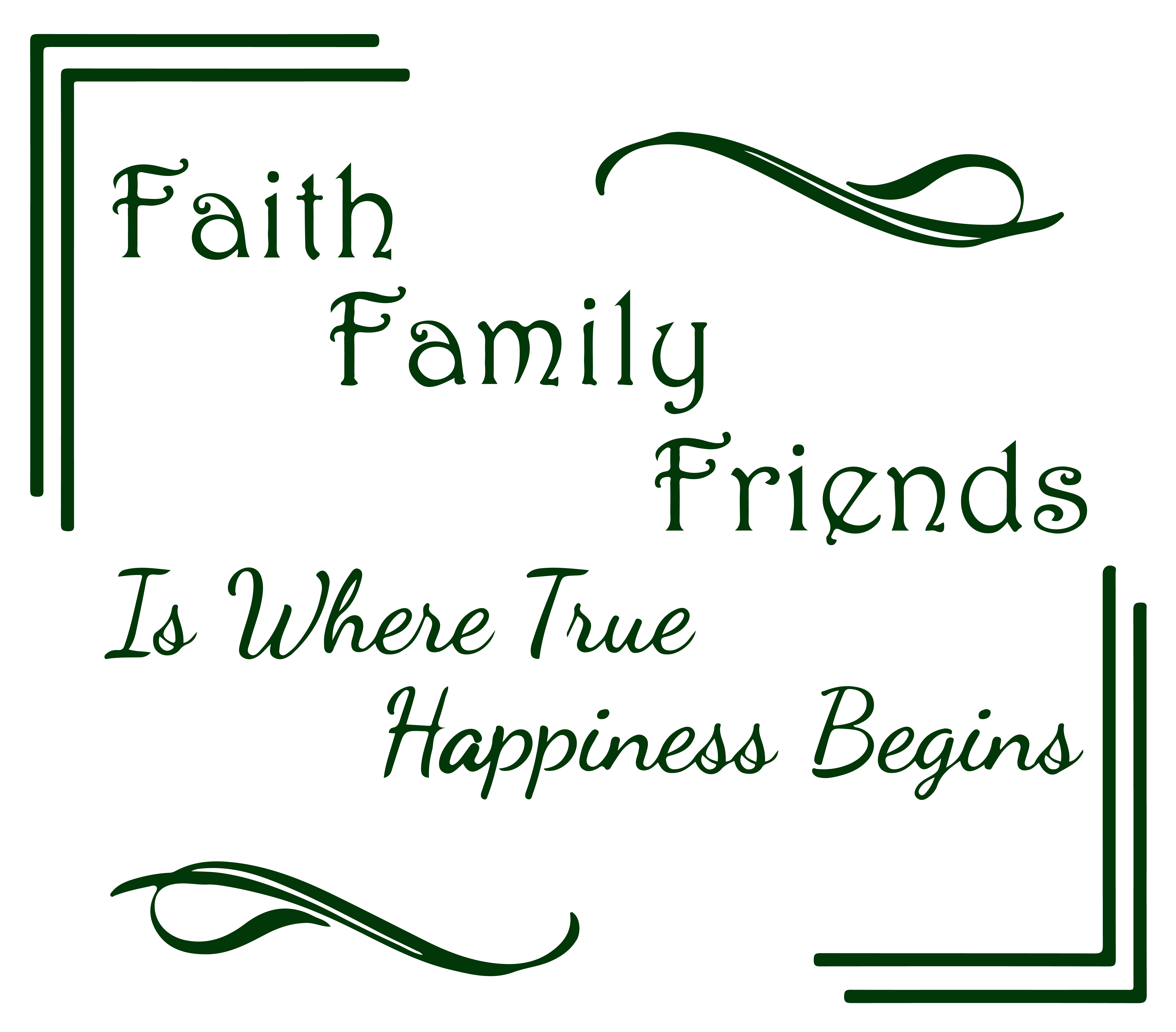 Faith family friends Is where true happinessâ ¦ Vinyl Decal Sticker