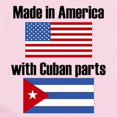 thumbnail image 2 of CafePress - Made In America With Cuban Parts Body Suit - Baby Light Bodysuit, Size Newborn - 24 Months, 2 of 4