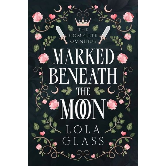 Marked Beneath the Moon: The Complete Series, (Paperback)