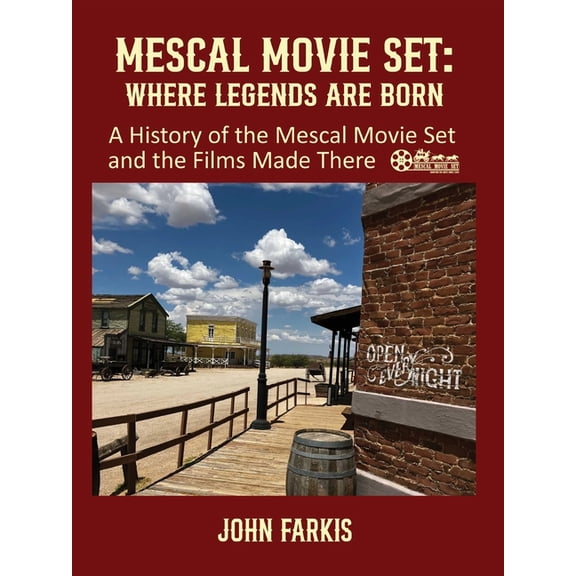 Mescal Movie Set: Where Legends are Born, (Paperback)