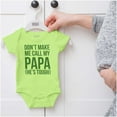 thumbnail image 5 of Dont Make Me Call My Papa He's Tough Romper Boys or Girls Infant Baby Brisco Brands 12M, 5 of 6