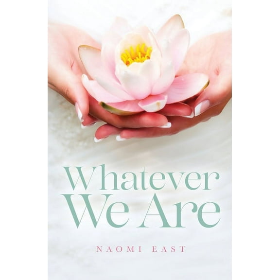 Whatever We Are, (Hardcover)