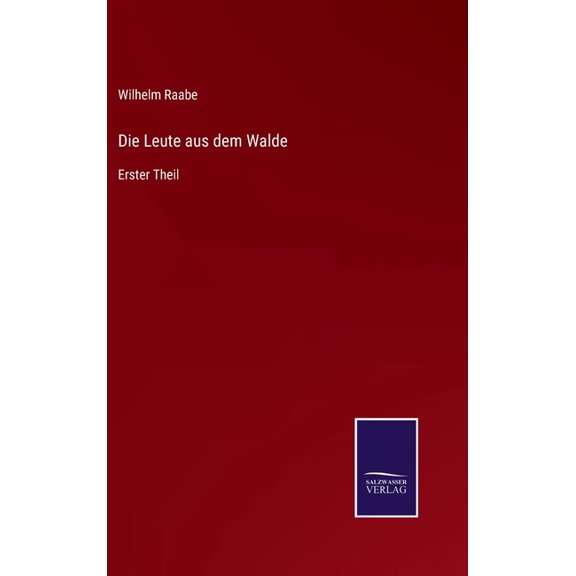Die Leute Aus Dem Walde