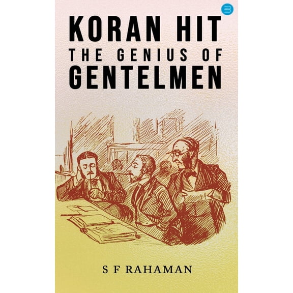 Koran Hit the Genius of Gentlemen", (Paperback)