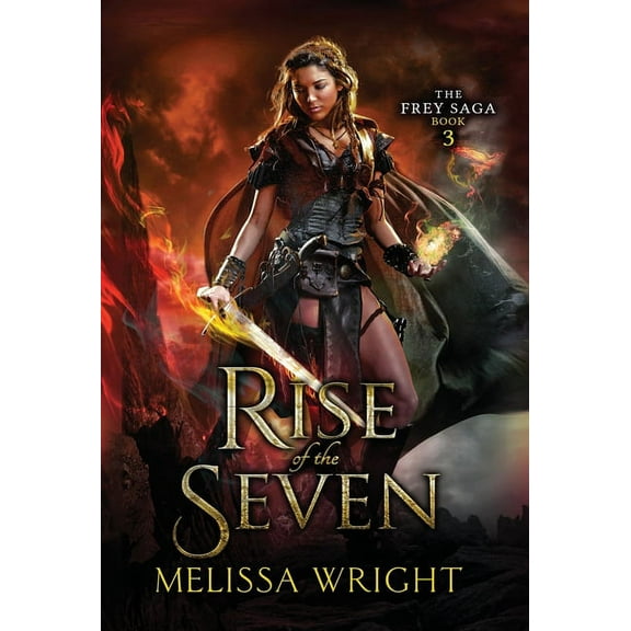 The Frey Saga Rise of the Seven, Book 3, (Hardcover)