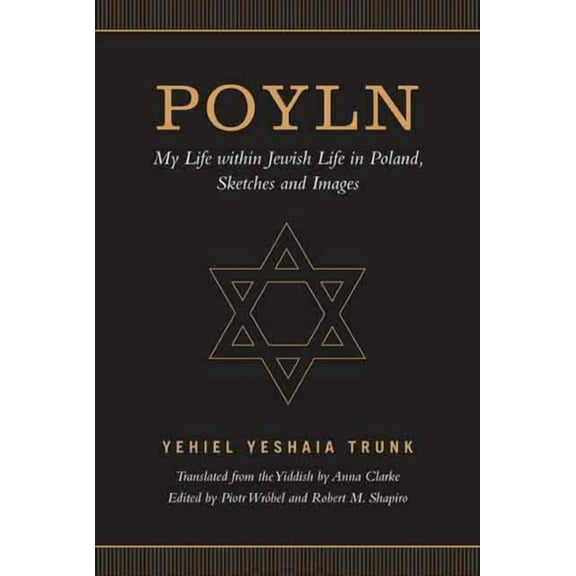 Poyln: My Life within Jewish Life in Poland, Sketches and Images, (Paperback)