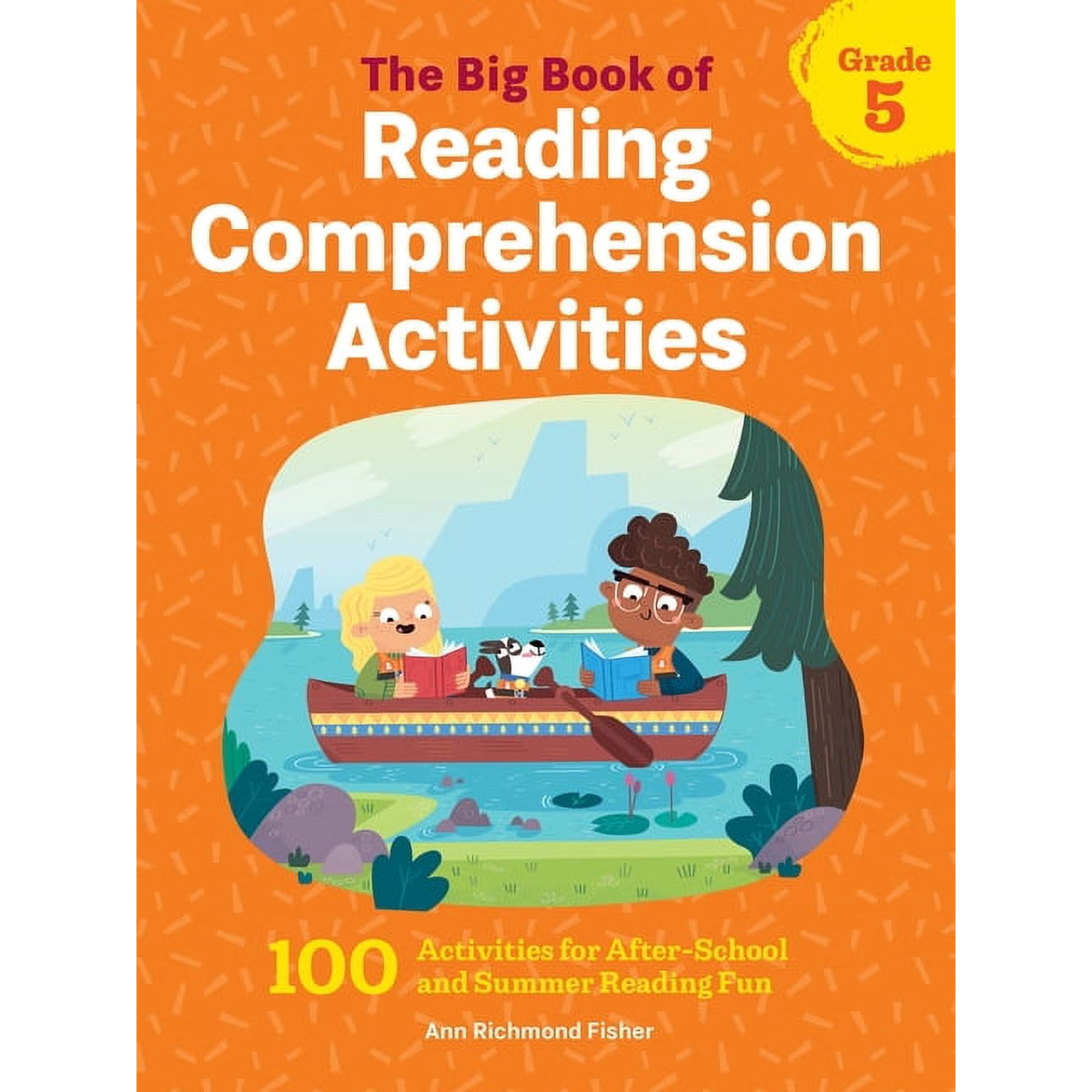 Reading Comprehension Activities The Big Book of Reading Comprehension Activities, Grade 5: 100 Activities for After-School and Summer Reading Fun, (Paperback)