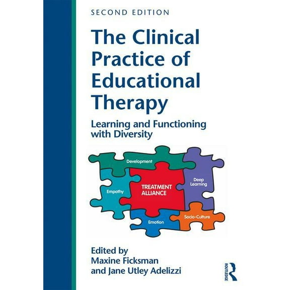 The Clinical Practice of Educational Therapy: Learning and Functioning with Diversity, (Paperback)