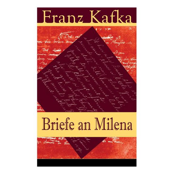 Briefe an Milena: Ausgewählte Briefe an Kafkas große Liebe, (Paperback)